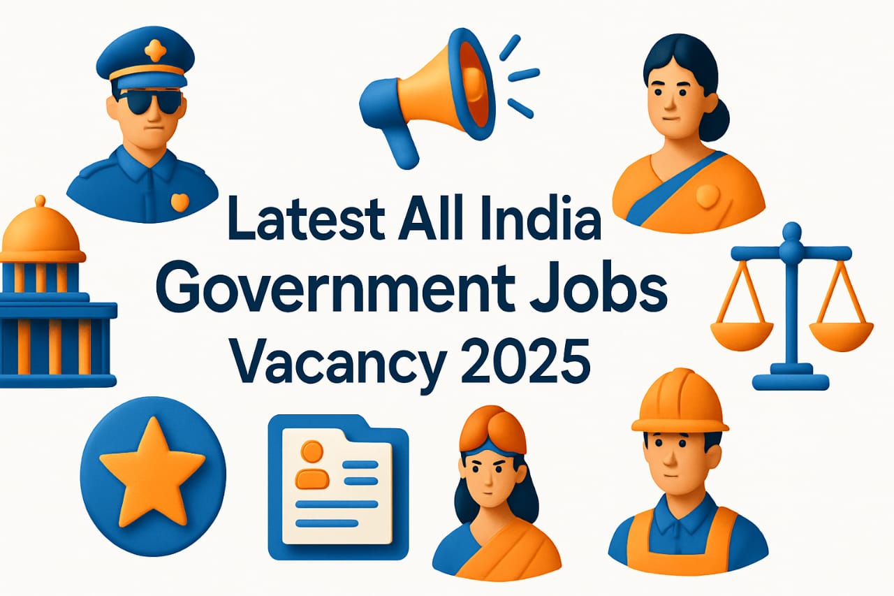 Latest All India Government Jobs Vacancy 2025 - 3D icons, modern government job elements, SEO-friendly design
